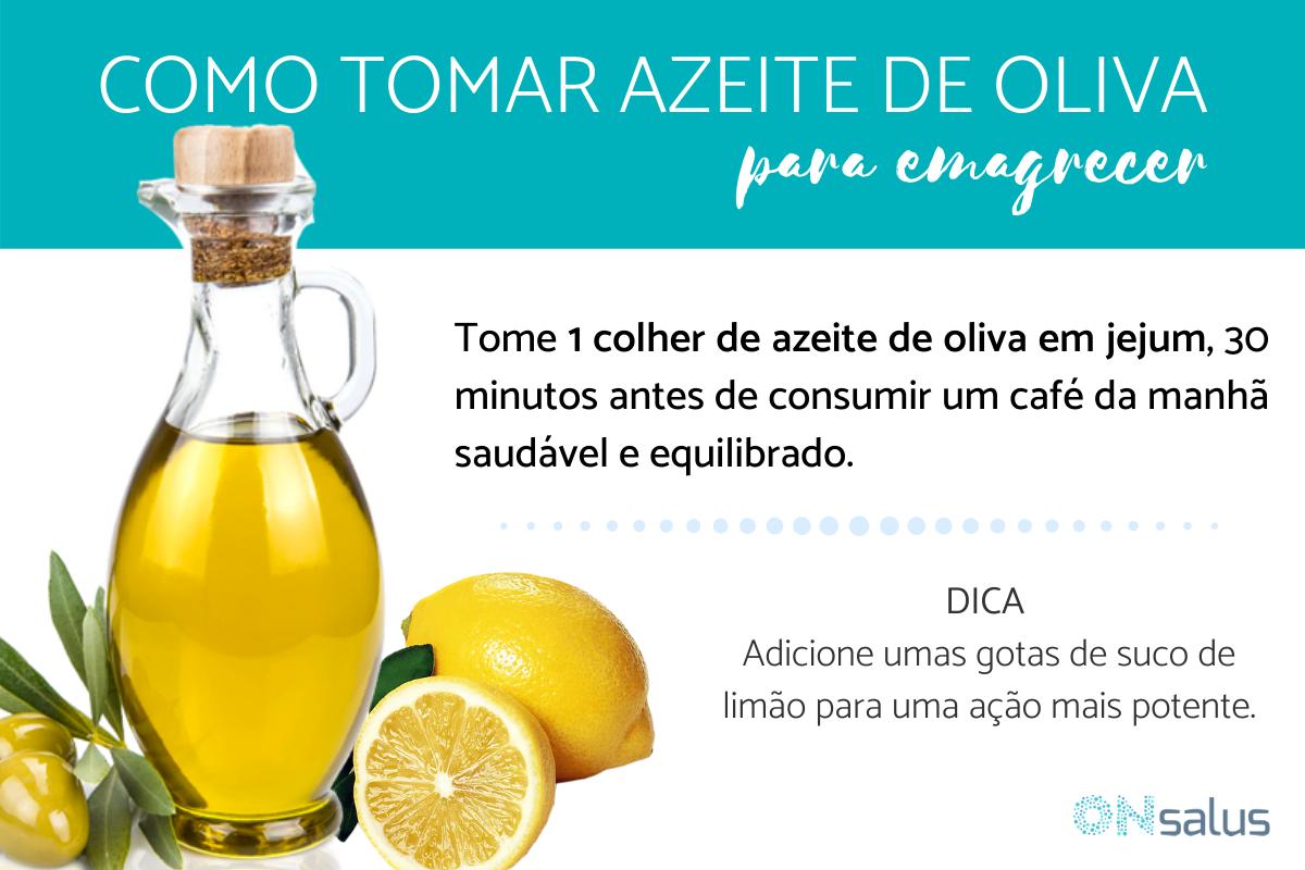 Azeite de oliva emagrece? Benefícios e como tomar