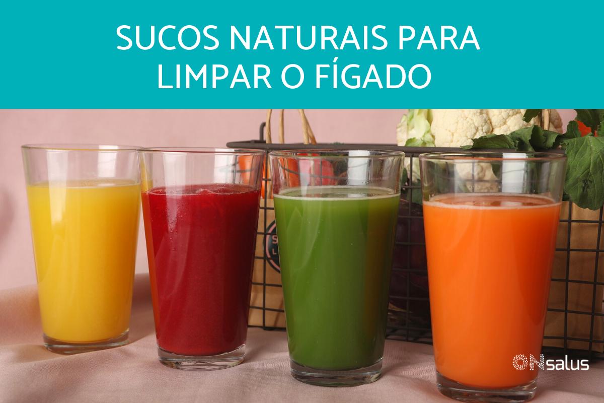 Sucos para limpar o fígado